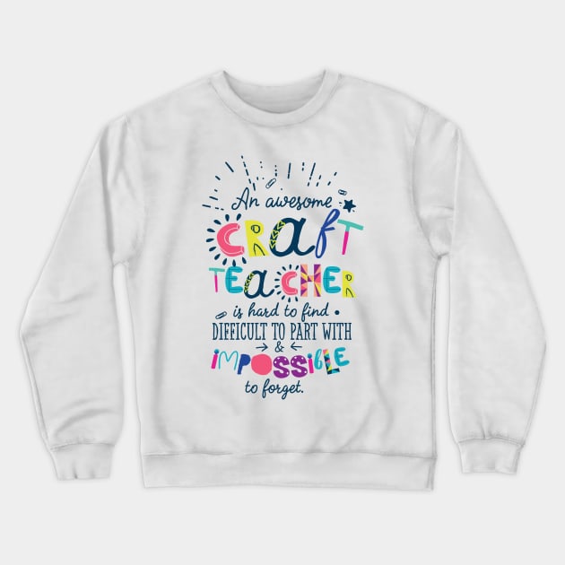 An Awesome Craft Teacher Gift Idea - Impossible to forget Crewneck Sweatshirt by BetterManufaktur